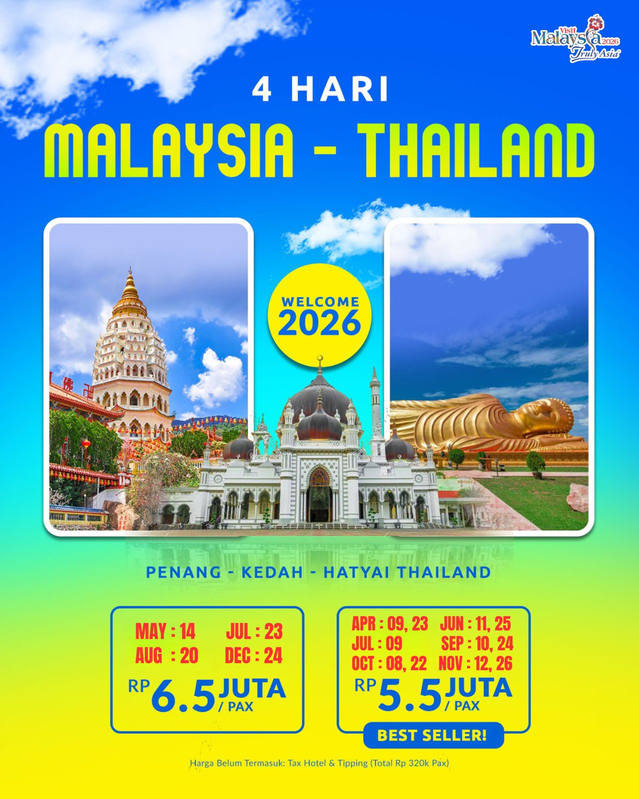 Paket 4H3M Malaysia - Thailand